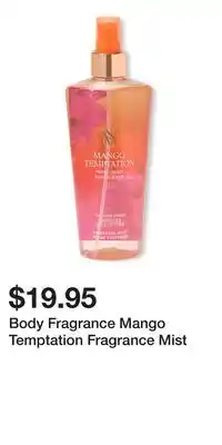 Victoria's Secret Body Fragrance Mango Temptation Fragrance Mist offer