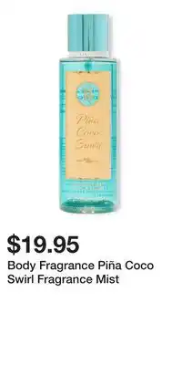 Victoria's Secret Body Fragrance Piña Coco Swirl Fragrance Mist offer