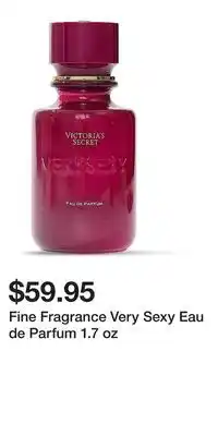 Victoria's Secret Fine Fragrance Very Sexy Eau de Parfum 1.7 oz offer