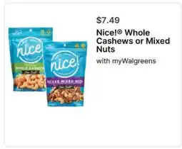 Walgreens Nice! Whole Cashews or Mixed Nuts offer