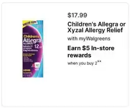 Walgreens Children's Allegra or Xyzal Allergy Relief offer