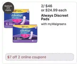 Walgreens Always Discreet Pads offer