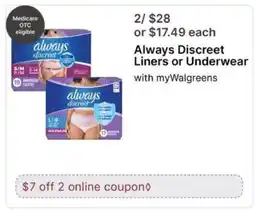 Walgreens Always Discreet Liners or Underwear offer