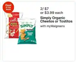 Walgreens Simply Organic Cheetos or Tostitos offer