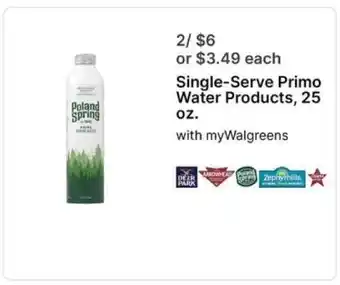 Walgreens Single-Serve Primo Water Products, 25 oz offer