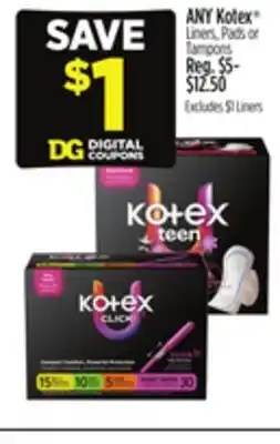 Dollar General ANY Kotex Liners, Pads or Tampons offer