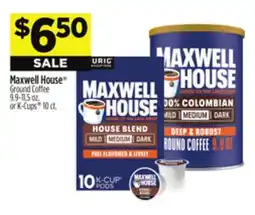 Dollar General Maxwell House Ground Coffee or K-Cups offer