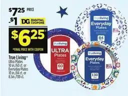 Dollar General True Living Ultra Plates or Everyday Plates offer