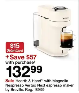 Target Hearth & Hand with Magnolia Nespresso Vertuo Next espresso maker by Breville offer