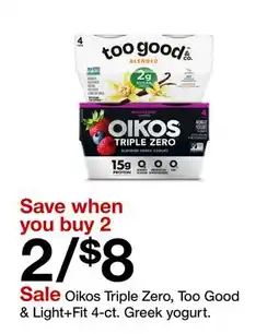 Target Oikos Triple Zero, Too Good & Light+Fit 4-ct. Greek yogurt offer