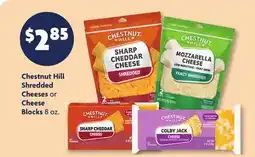 Family Dollar Chestnut Hill Shredded Cheeses or Cheese Blocks offer