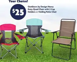 Family Dollar Outdoors by Design Heavy Duty Quad Chair with 2 Cup Holders or Folding Patio Chair offer