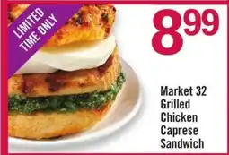 Price Chopper Market 32 Grilled Chicken Caprese Sandwich offer