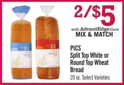 Price Chopper PICS Split Top White or Round Top Wheat Bread offer