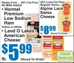 SuperFresh • Hormel Premium Low Sodium Ham • Land O Lakes American Cheese offer