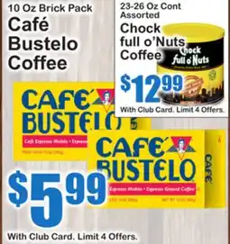 SuperFresh Café Bustelo Coffee, Chock full o'Nuts Coffee offer