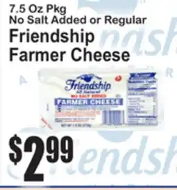 SuperFresh No Salt Added or Regular Friendship Farmer Cheese offer