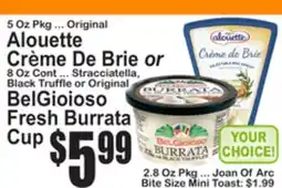 SuperFresh Alouette Crème De Brie or BelGioioso Fresh Burrata Cup offer