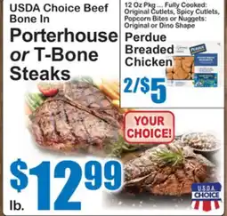 SuperFresh USDA Choice Beef Bone In Porterhouse or T-Bone Steaks offer