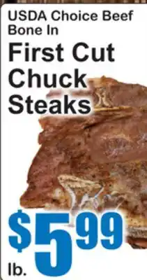 SuperFresh USDA Choice Beef Bone In First Cut Chuck Steaks offer