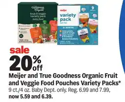 Meijer Meijer and True Goodness Organic Fruit and Veggie Food Pouches Variety Packs offer