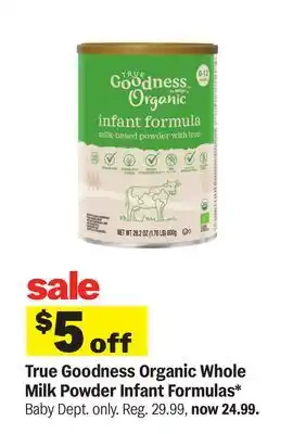 Meijer True Goodness Organic Whole Milk Powder Infant Formulas offer
