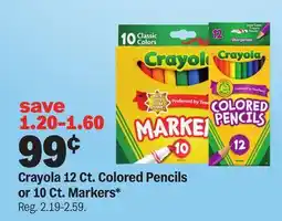 Meijer Crayola 12 Ct. Colored Pencils or 10 Ct. Markers offer