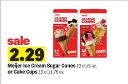 Meijer Meijer Ice Cream Sugar Cones 12 ct./5 oz. or Cake Cups 12 ct./1.75 oz offer