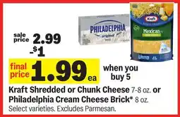 Meijer Kraft Shredded or Chunk Cheese 7-8 oz. or Philadelphia Cream Cheese Brick 8 oz offer