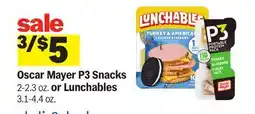 Meijer Oscar Mayer P3 Snacks 2-2.3 oz. or Lunchables 3.1-4.4 oz offer
