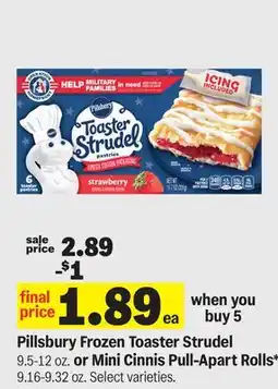 Meijer Pillsbury Frozen Toaster Strudel 9.5-12 oz. or Mini Cinnis Pull-Apart Rolls* 9.16-9.32 oz offer