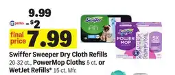 Meijer Swiffer Sweeper Dry Cloth Refills 20-32 ct., PowerMop Cloths 5 ct. or WetJet Refills* 15 ct offer