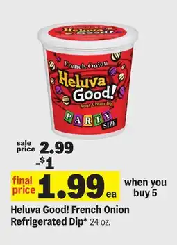 Meijer Heluva Good! French Onion Refrigerated Dip offer