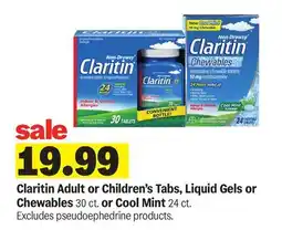 Meijer Claritin Adult or Children's Tabs, Liquid Gels or Chewables 30 ct. or Cool Mint 24 ct offer