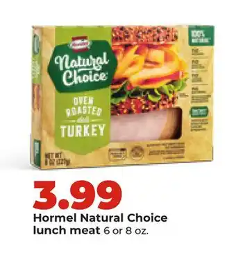 Hy-Vee Hormel Natural Choice lunch meat offer