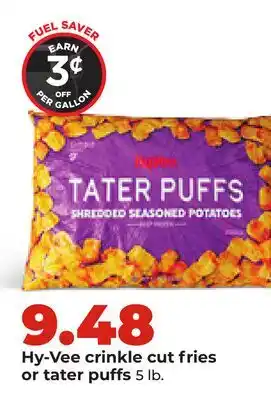 Hy-Vee Hy-Vee crinkle cut fries or tater puffs offer