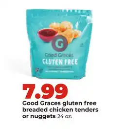 Hy-Vee Good Graces gluten free breaded chicken tenders or nuggets offer