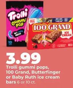 Hy-Vee Trolli gummi pops, 100 Grand, Butterfinger or Baby Ruth ice cream bars offer