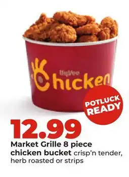 Hy-Vee Market Grille 8 piece chicken bucket offer