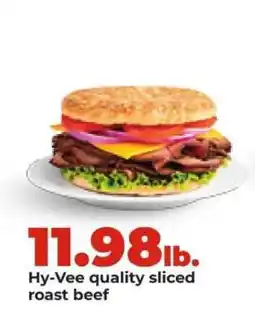Hy-Vee Hy-Vee quality sliced roast beef offer