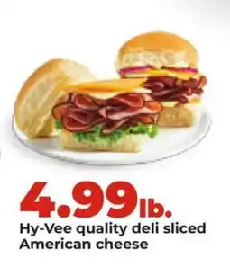 Hy-Vee Hy-Vee quality deli sliced American cheese offer