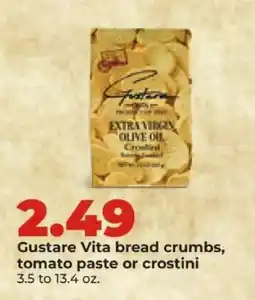 Hy-Vee Gustare Vita bread crumbs, tomato paste or crostini offer