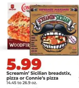 Hy-Vee Screamin' Sicilian breadstix, pizza or Connie’s pizza offer