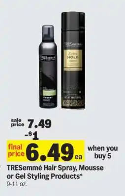 Meijer TRESemmé Hair Spray, Mousse or Gel Styling Products offer