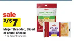 Meijer Meijer Shredded, Sliced or Chunk Cheese offer