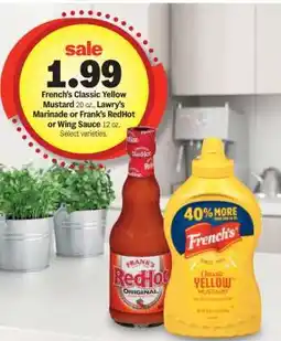 Meijer French's Classic Yellow Mustard, Lawry's Marinade or Frank's RedHot or Wing Sauce offer