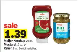 Meijer Meijer Ketchup, Mustard or Relish offer
