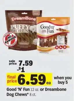 Meijer Good ‘N’ Fun 12 oz. or Dreambone Dog Chews* 8 ct offer