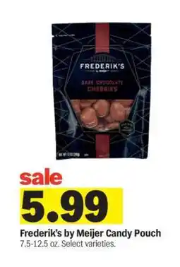 Meijer Frederik's by Meijer Candy Pouch offer