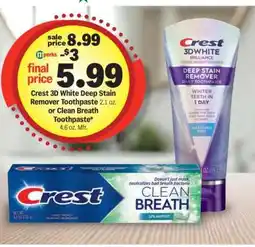 Meijer Crest 3D White Deep Stain Remover Toothpaste or Clean Breath Toothpaste offer